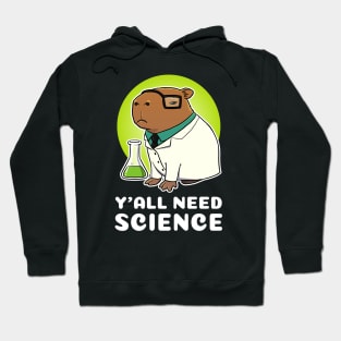 Y'all need science Capybara Science Hoodie